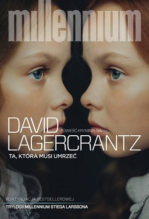 David Lagercrantz   Ta ktora musi umrzec 094808,1